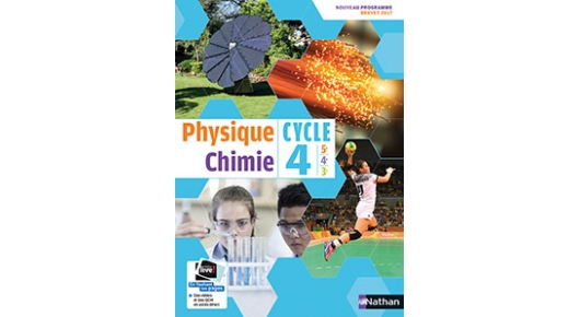 Le Livre Scolaire Cycle 4 Physique Chimie Physique-Chimie Cycle 4 (2017) - Site compagnon | Éditions Nathan